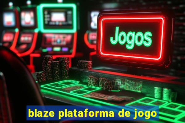 blaze plataforma de jogo